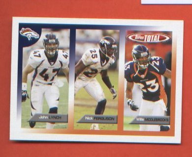 John Lynch Nick Ferguson Willie Middlebrooks #414 2005 Topps Total Denver Broncos