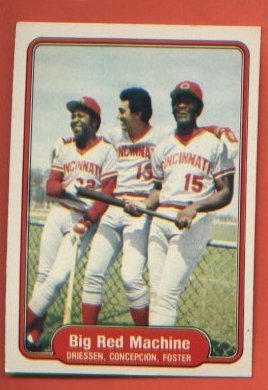 Big Red Machine Dan Driessen Dave Concepcion George Foster #630 Reds 1982 Fleer