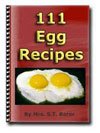 111 Incredible Edible EGG RECIPES eBook