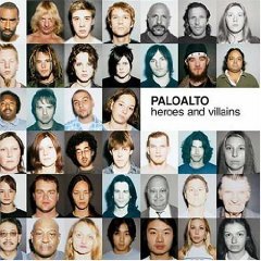 Heroes and Villains by Paloalto (Audio CD - Jul 1, 2003) - Enhanced