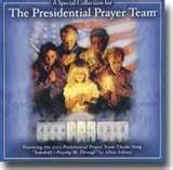 Presidential Prayer Team Collection by The Presidential Prayer Team