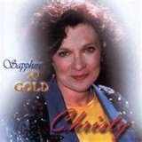 Sapphire & Gold by Christy (Audio CD - Aug 19, 2000)