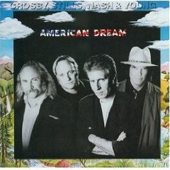 American Dream by Crosby Stills Nash & Young (Audio CD - 1990)