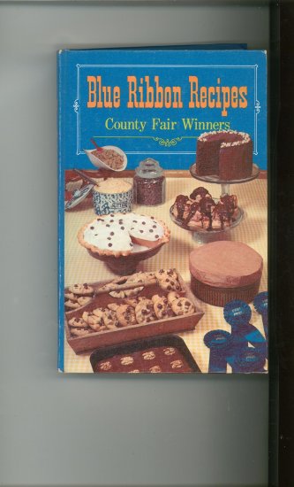 Blue Ribbon Recipes Cookbook Country Fair Winners Cookbook Collectors Library