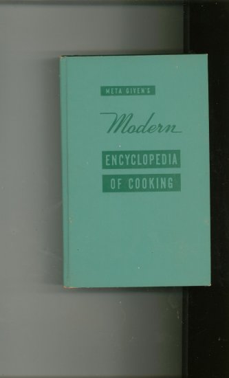 Modern Encyclopedia Of Cooking Volume 1 Cookbook By Meta Givens