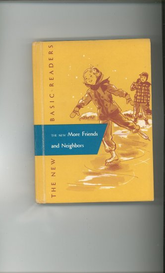 The New Basic Readers The New More Friends And Neighbors 2.2 Vintage