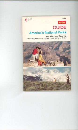 Kodak Guide Americas National Parks by Michael Frome 150 8085 AC 52 Vintage
