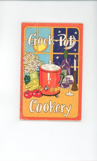 Crock Pot Cookery Cookbook by Irena Chalmers Vintage