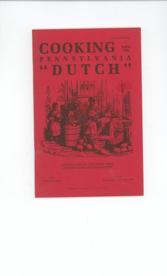 Cooking With The Pennsylvania Dutch Cookbook