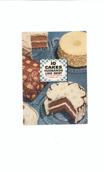 10 Cakes Husbands Like Best Cookbook by Spry Vintage
