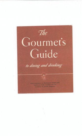 The Gourmets Guide To Dining and Drinking by Cointreau