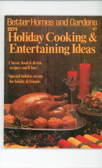 Better Homes And Gardens Holiday Cooking & Entertaining Ideas 1974 Vintage