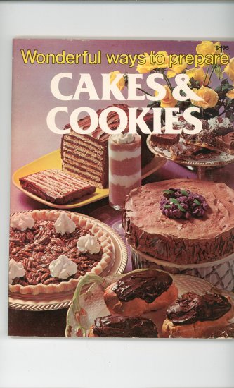 Wonderful Ways To Prepare Cakes & Cookies Cookbook by Jo Ann Shirley 086908061x Vintage