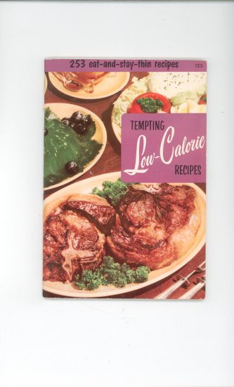 Tempting Low Calorie Recipes Cookbook # 123 by Culinary Arts Institute Vintage Item