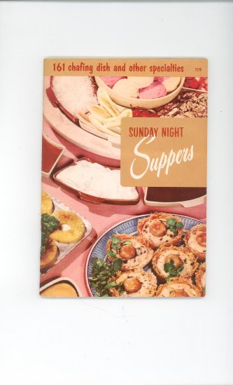 Sunday Night Suppers Cookbook # 119 by Culinary Arts Institute Vintage Item