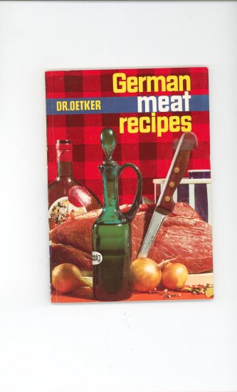 German Meat Recipes Cookbook by Dr. Oetker Vintage First Edition