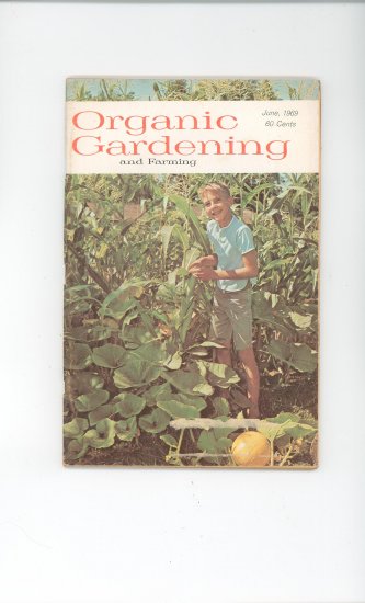 Organic Gardening And Farming Magazine June 1969 Vintage