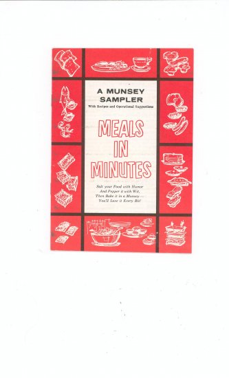 A Munsey Sampler Recipe & Manual Cookbook Meals In Minutes