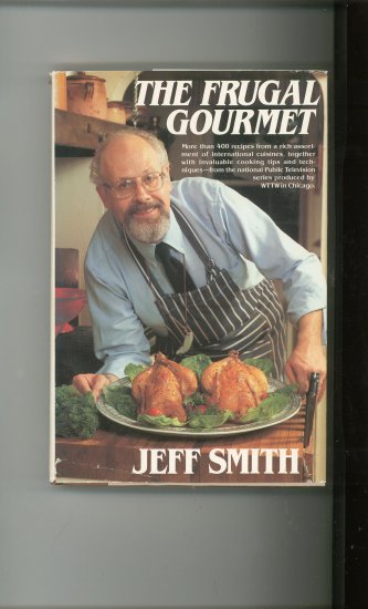 The Frugal Gourmet Cookbook by Jeff Smith 0688031188