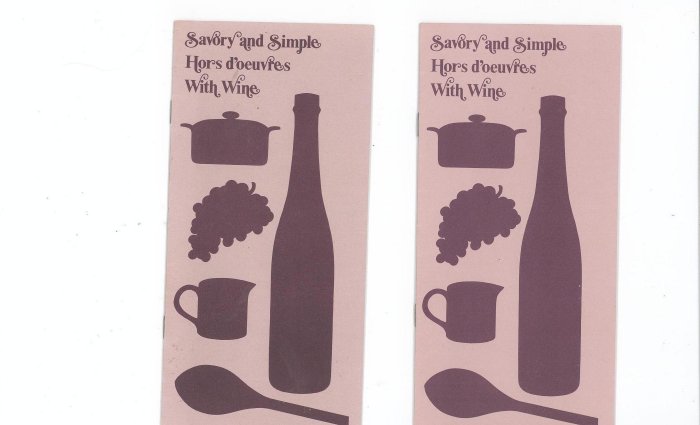 Savory and Simple Hors d'oeuvres With Wine Recipe Booklet by Taylor Wine Lot Of 2