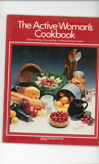 The Active Womans Cookbook by Avon Products 0895429748