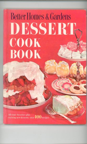 Better Homes & Gardens Dessert Cook Book Cookbook Vintage Item