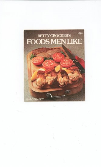 Betty Crockers Foods Men Like Cookbook Vintage 0307095231