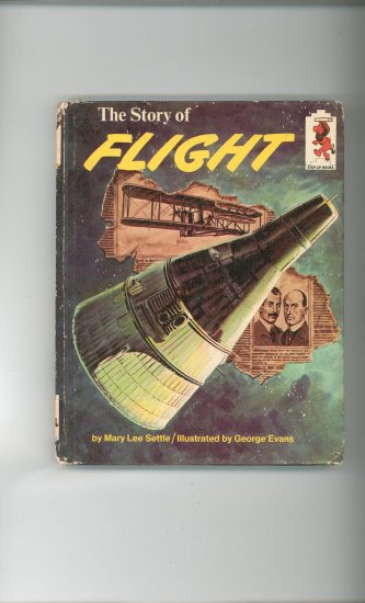 The Story Of Flight by Mary Lee Settle Childrens Book Vintage