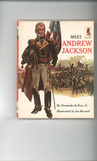 Meet Andrew Jackson by Ormonde De Kay Jr. Childrens Book Vintage