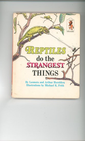 Reptiles Do The Strangest Things by Leonora & Arthur Hornblow Childrens Book Vintage