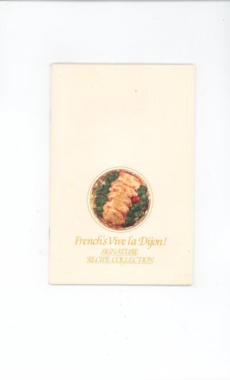 French's Vive la Dijon Signature Recipe Collection Cookbook