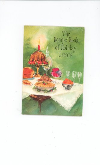 The Recipe Book Of Holiday Treats Cookbook by Hallmark
