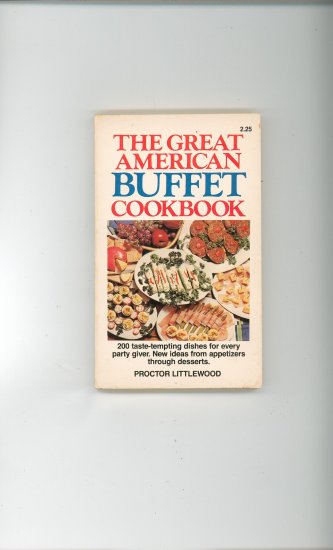 The Great American Buffet Cookbook by Proctor Littlewood Vintage