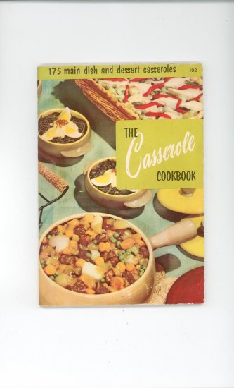 The Casserole Cookbook by Culinary Arts Institute Vintage Item