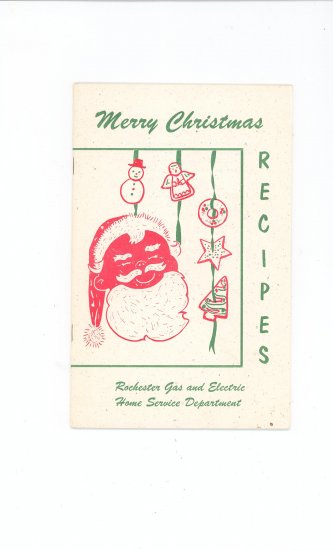 Merry Christmas Recipes Cookbook Guide by Rochester Gas & Electric Company Regional NY