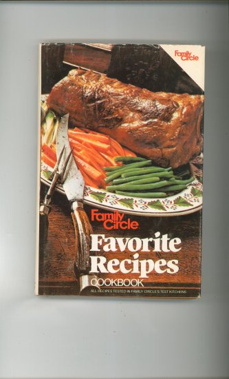 Family Circle Favorite Recipes Cookbook 0918668034