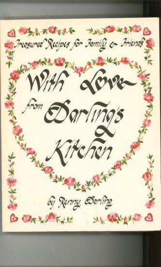 With Love From Darling's Kitchen Cookbook Renny Darling 093044017x