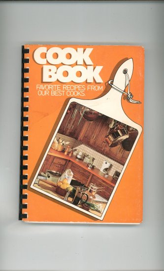 Favorite Recipes From Our Best Cooks Cookbook Regional Church Pennsylvania