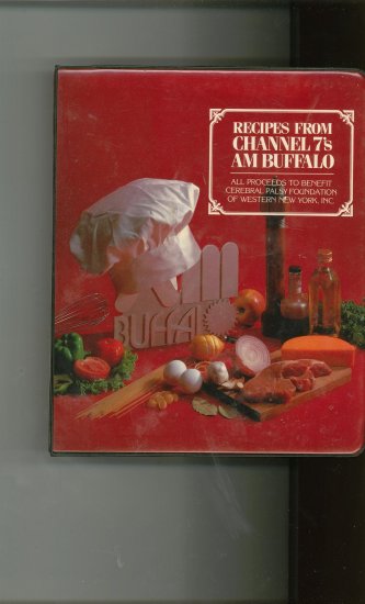 Recipes From Channel 7's AM Buffalo Cookbook New York