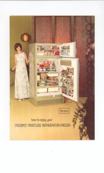 How To Enjoy Your Coldspot Frostless Refrigerator Freezer Manual Sears Vintage 1968