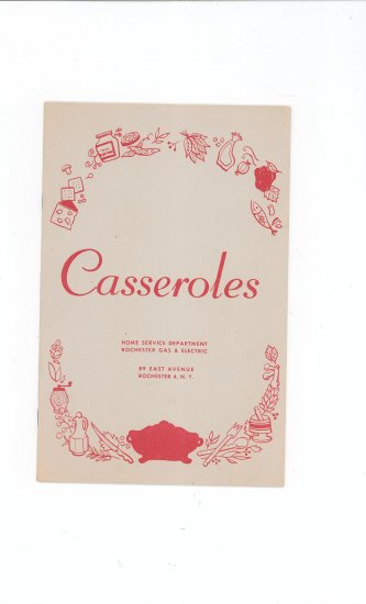 Casseroles Cookbook Regional New York Rochester Gas & Electric RGE