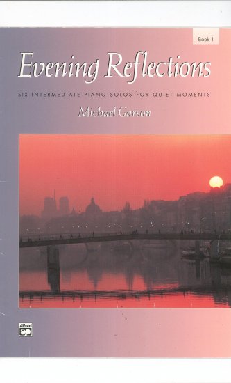 Evening Reflections Book 1 by Michael Garson Piano Solos