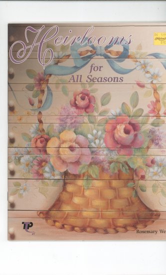 Heirloom's For All Seasons by Rosemary West Craft Book