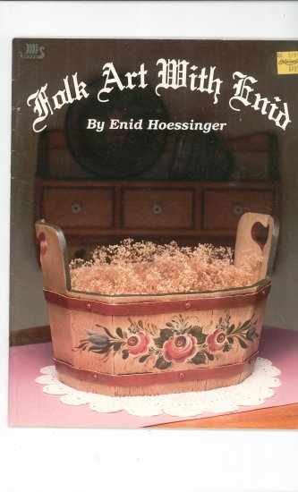 Folk Art With Enid by Enid Hoessinger Craft Book