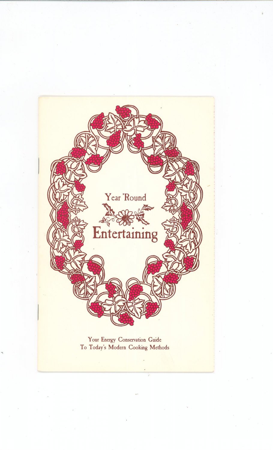 Year Round Entertaining Cookbook by Rochester Gas & Electric Company Vintage Regional New York