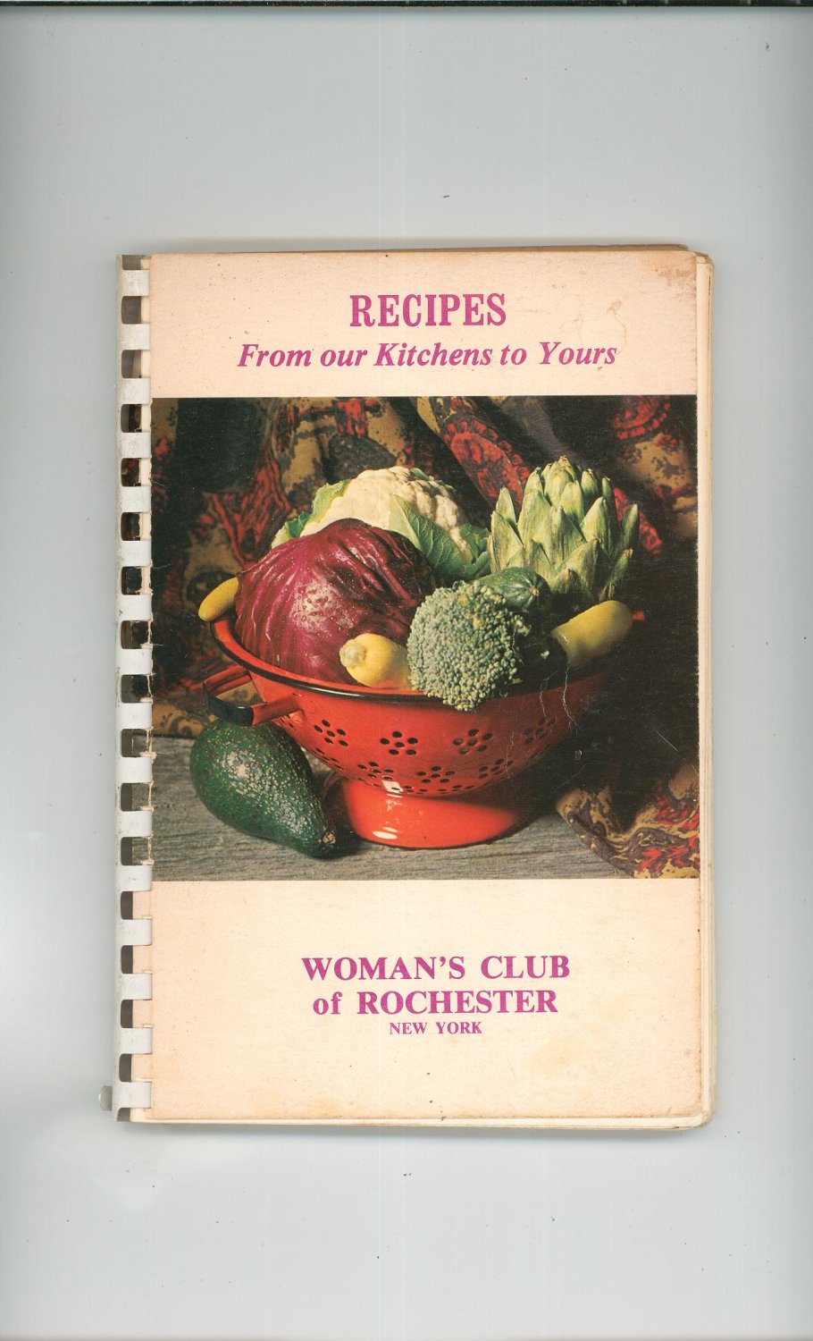 Recipes From Our Kitchens To Yours Cookbook Regional New York Woman's Club Rochester