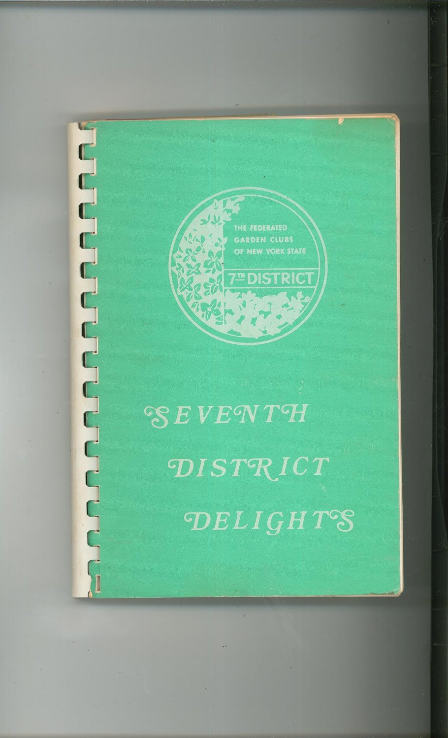 Seventh District Delights Cookbook Regional Garden Club New York Vintage 1979