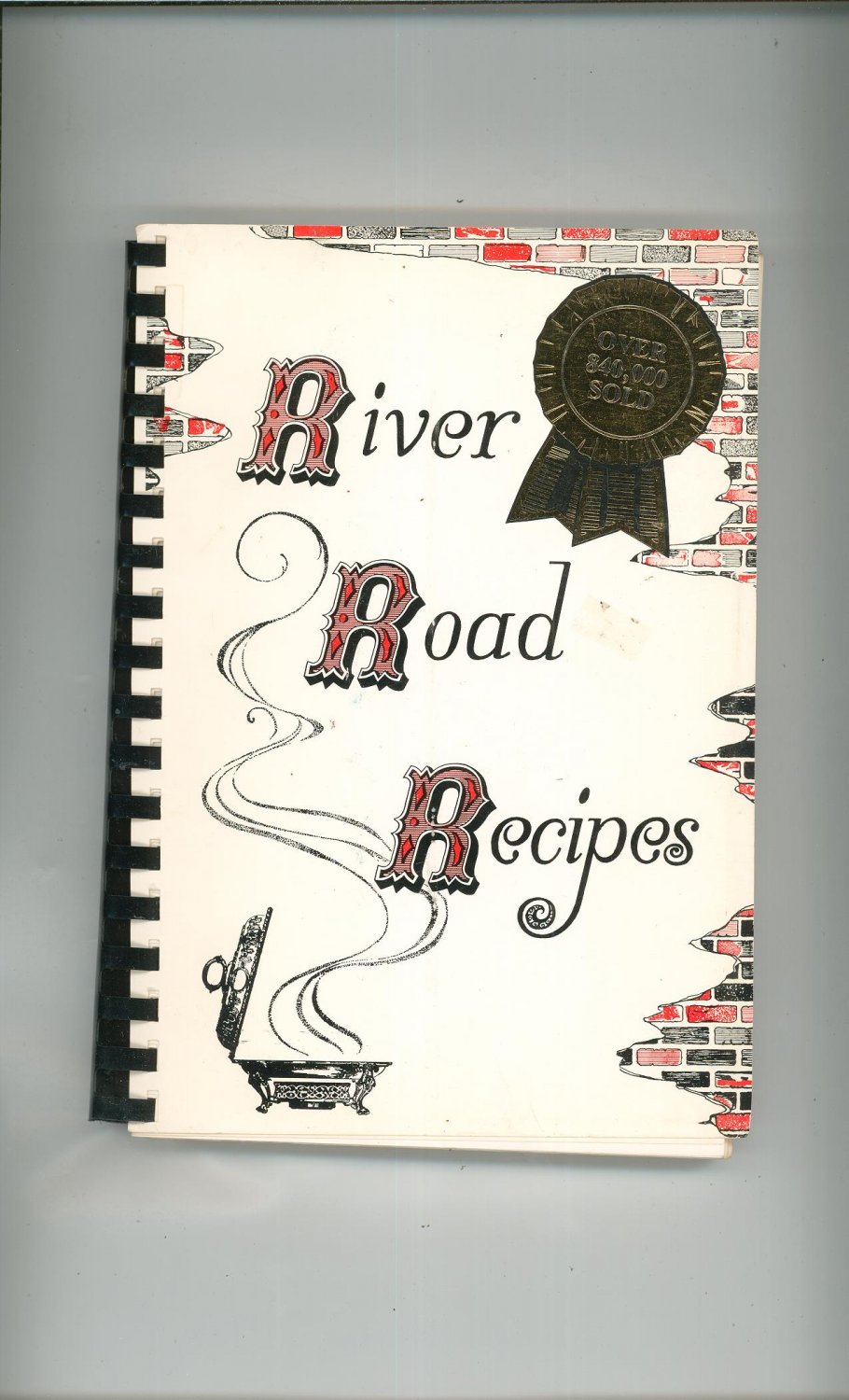 River Road Recipes Cookbook Junior League Baton Rouge Louisiana 1959 1981