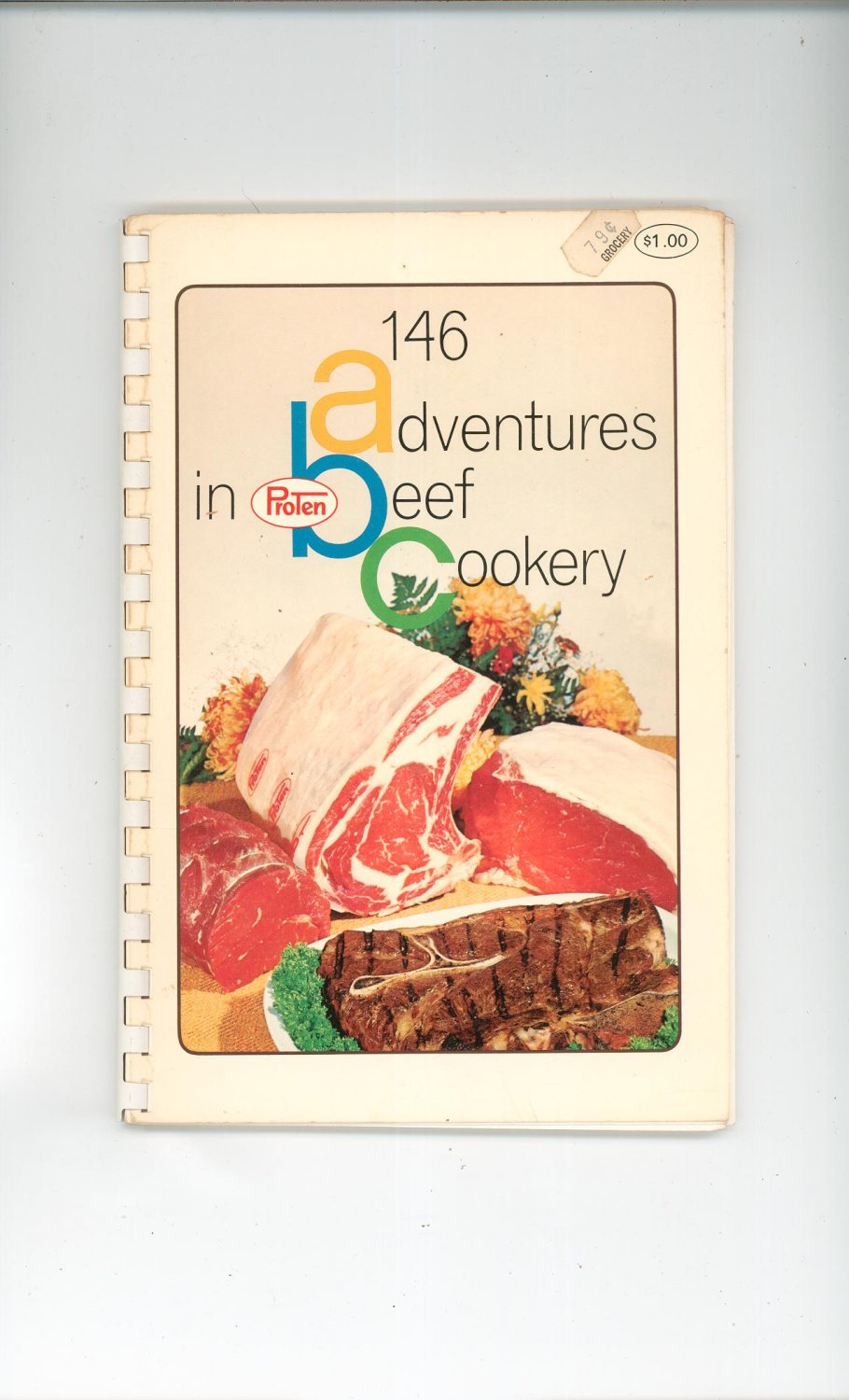 146 Adventures In Beef Cookery Cookbook by Proten Swift Vintage
