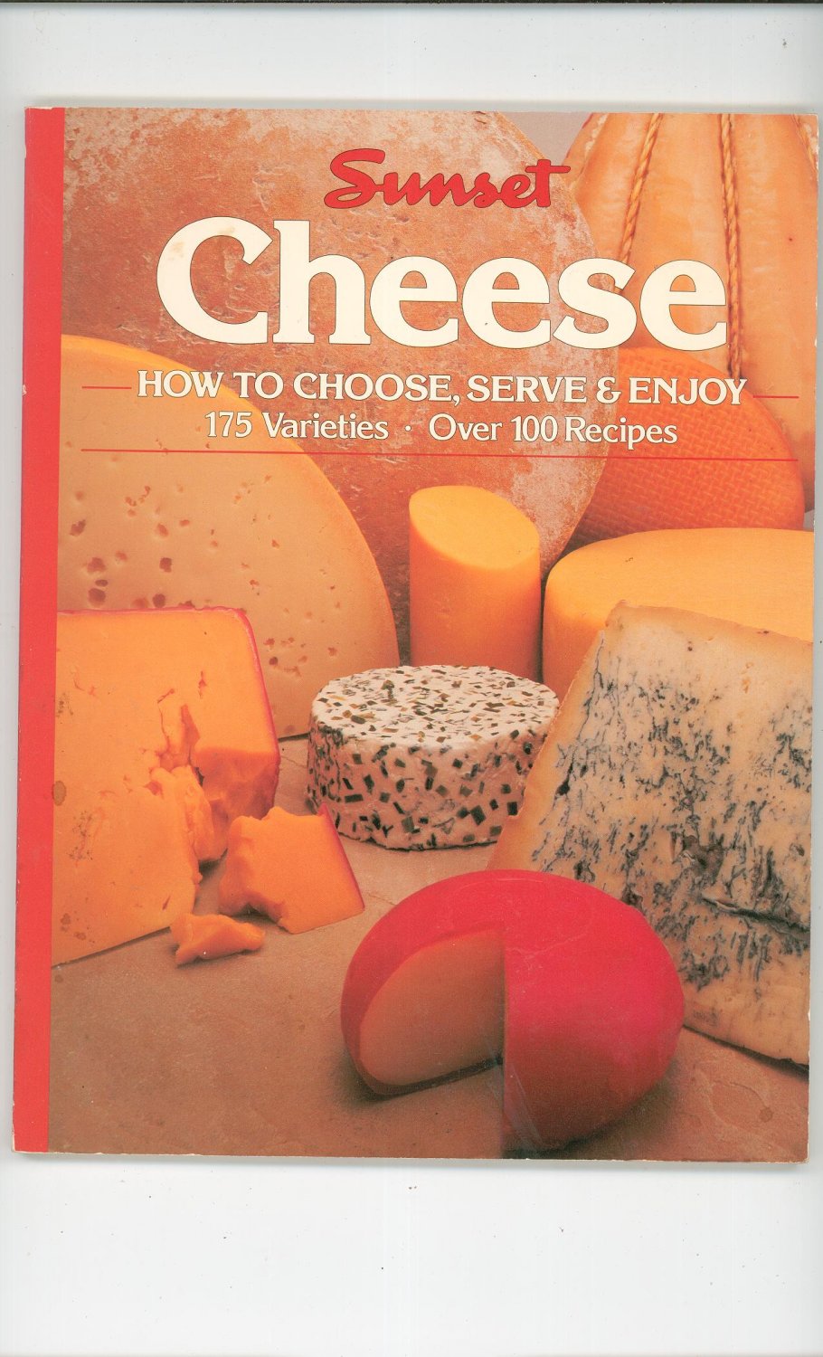 Sunset Cheese Cookbook Choose Serve Enjoy 0376022620